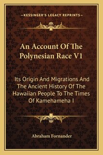 Front cover_An Account Of The Polynesian Race V1