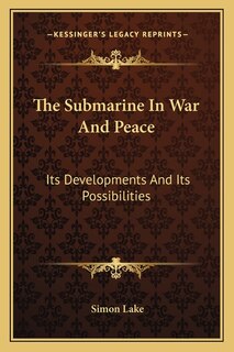 Front cover_The Submarine In War And Peace