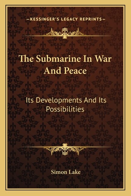 Front cover_The Submarine In War And Peace