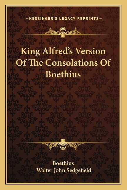 Couverture_King Alfred's Version Of The Consolations Of Boethius