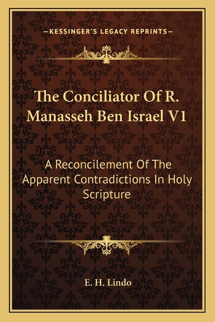 Couverture_The Conciliator Of R. Manasseh Ben Israel V1