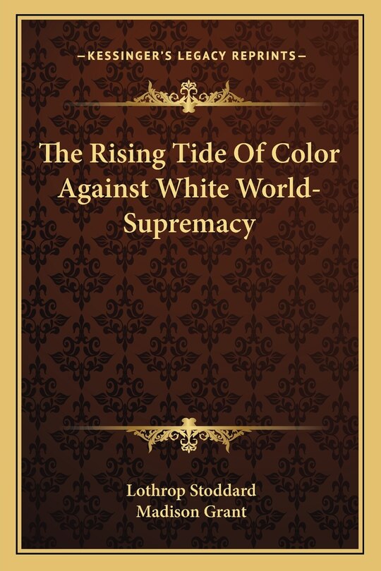 Front cover_The Rising Tide Of Color Against White World-Supremacy