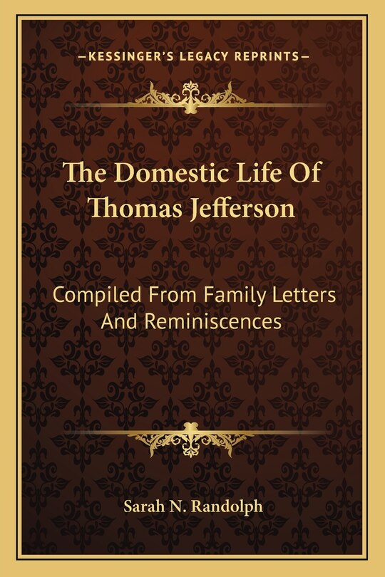Front cover_The Domestic Life Of Thomas Jefferson