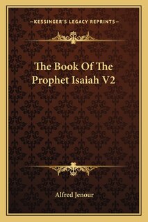Front cover_The Book Of The Prophet Isaiah V2