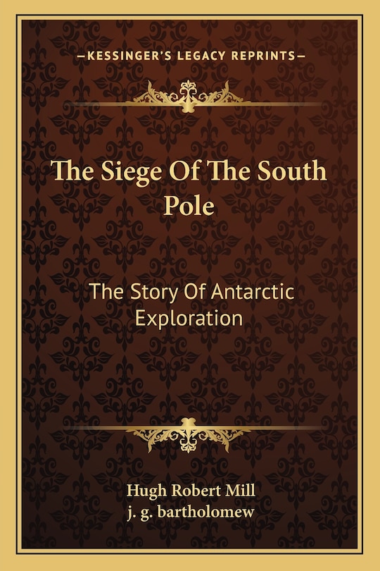Front cover_The Siege Of The South Pole