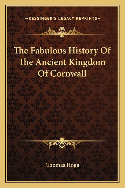 Couverture_The Fabulous History Of The Ancient Kingdom Of Cornwall