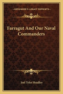 Front cover_Farragut And Our Naval Commanders
