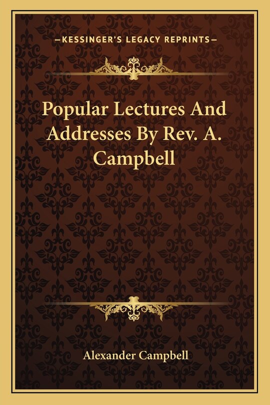 Couverture_Popular Lectures And Addresses By Rev. A. Campbell