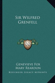 Front cover_Sir Wilfred Grenfell