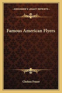 Famous American Flyers