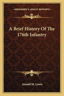 Front cover_A Brief History Of The 176th Infantry