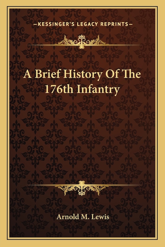 Front cover_A Brief History Of The 176th Infantry