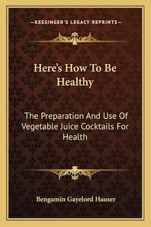 Front cover_Here's How To Be Healthy