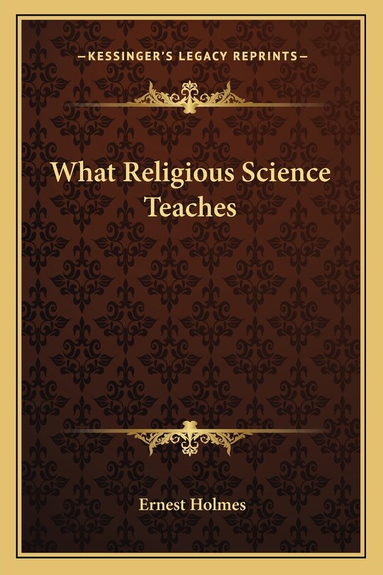 Front cover_What Religious Science Teaches
