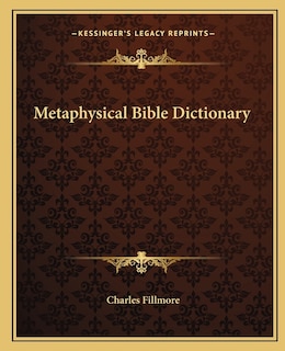 Front cover_Metaphysical Bible Dictionary
