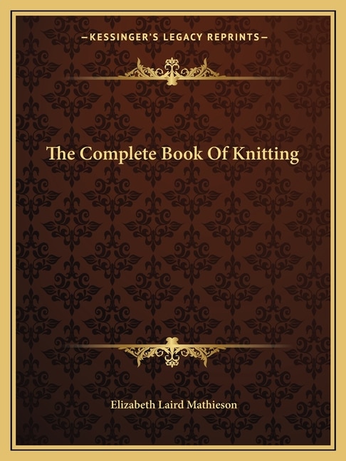 Front cover_The Complete Book of Knitting