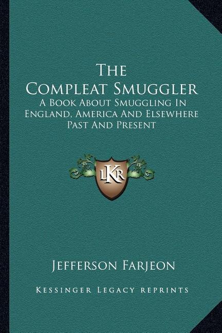 Front cover_The Compleat Smuggler