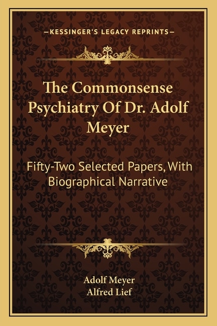 Front cover_The Commonsense Psychiatry Of Dr. Adolf Meyer