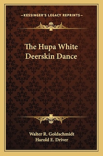 The Hupa White Deerskin Dance