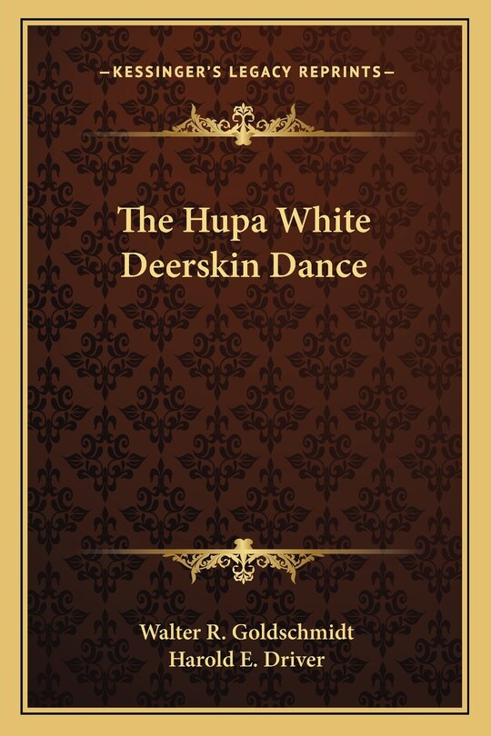 The Hupa White Deerskin Dance