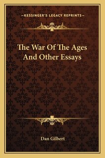 Front cover_The War Of The Ages And Other Essays