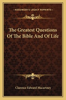 Front cover_The Greatest Questions of the Bible and of Life