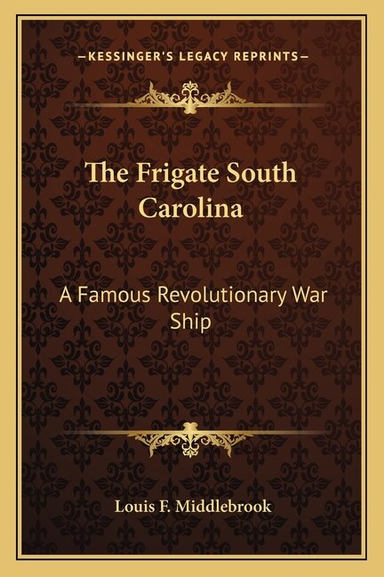 Front cover_The Frigate South Carolina