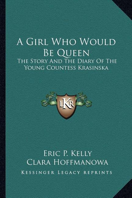 Front cover_A Girl Who Would Be Queen