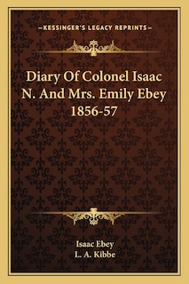 Couverture_Diary of Colonel Isaac N. and Mrs. Emily Ebey 1856-57