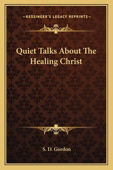 Couverture_Quiet Talks about the Healing Christ