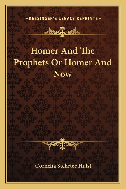 Homer And The Prophets Or Homer And Now