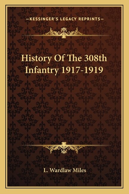 Couverture_History of the 308th Infantry 1917-1919