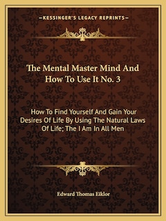 Front cover_The Mental Master Mind And How To Use It No. 3