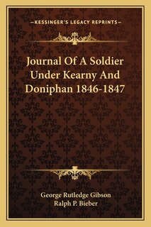 Front cover_Journal Of A Soldier Under Kearny And Doniphan 1846-1847