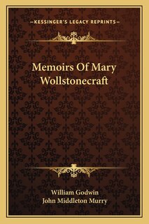 Front cover_Memoirs Of Mary Wollstonecraft