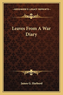 Front cover_Leaves From A War Diary