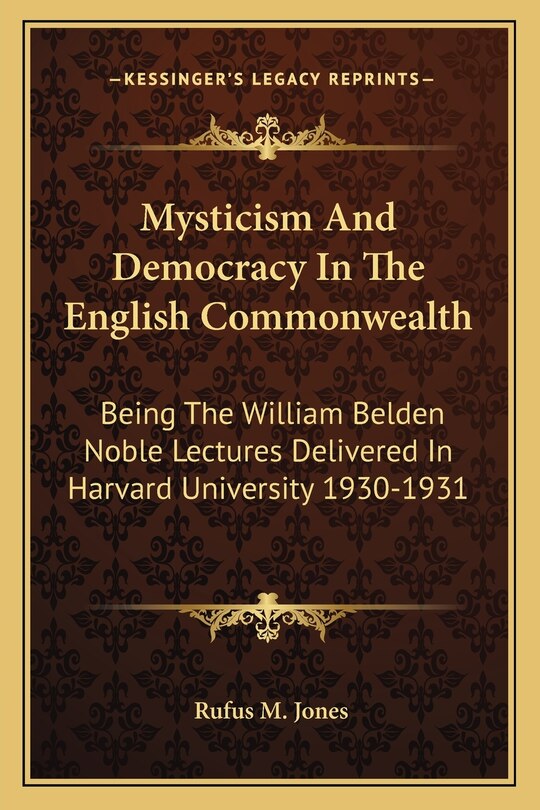 Front cover_Mysticism And Democracy In The English Commonwealth