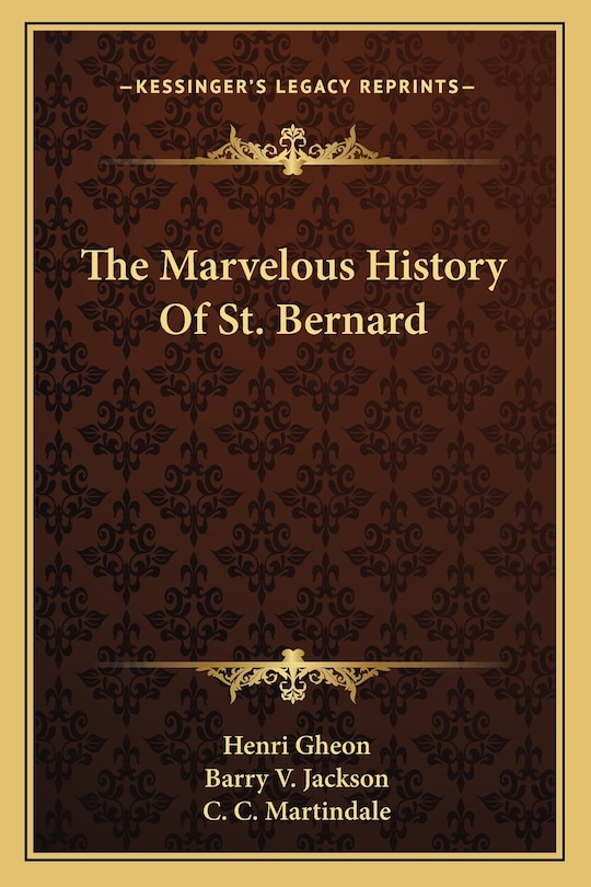 Front cover_The Marvelous History Of St. Bernard