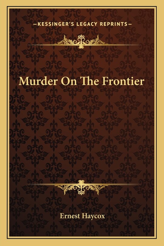 Front cover_Murder on the Frontier