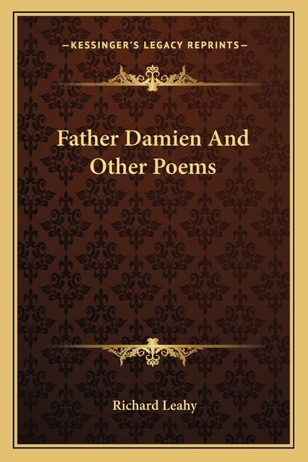Front cover_Father Damien And Other Poems