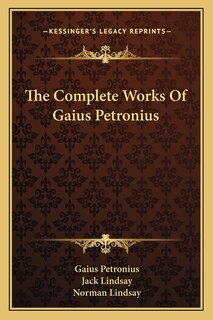 Couverture_The Complete Works Of Gaius Petronius