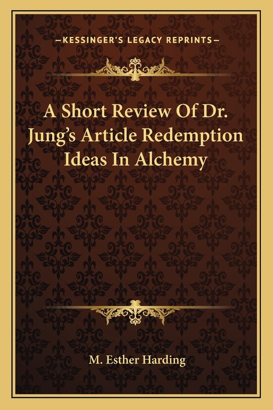 Front cover_A Short Review of Dr. Jung's Article Redemption Ideas in Alchemy