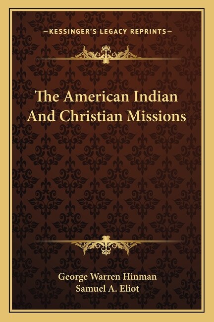 The American Indian and Christian Missions