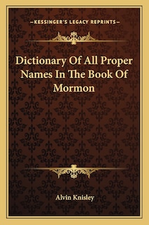 Front cover_Dictionary Of All Proper Names In The Book Of Mormon