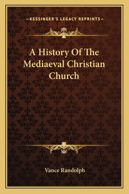 Front cover_A History Of The Mediaeval Christian Church