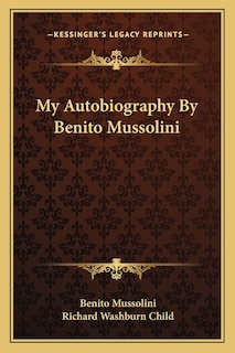 Couverture_My Autobiography By Benito Mussolini