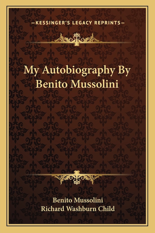 Couverture_My Autobiography By Benito Mussolini