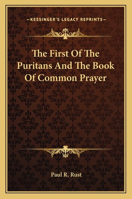 Front cover_The First Of The Puritans And The Book Of Common Prayer