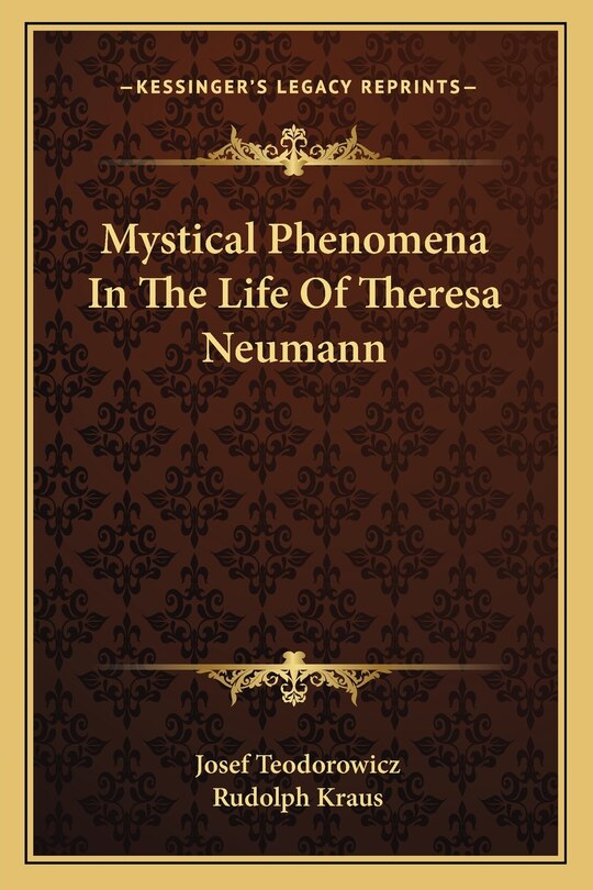 Front cover_Mystical Phenomena in the Life of Theresa Neumann