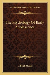 Front cover_The Psychology Of Early Adolescence